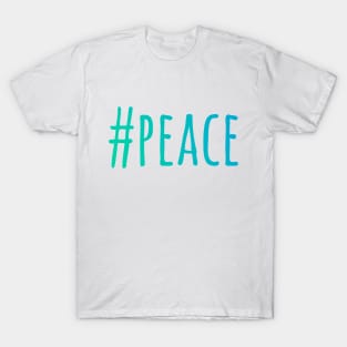 World peace, no to war T-Shirt